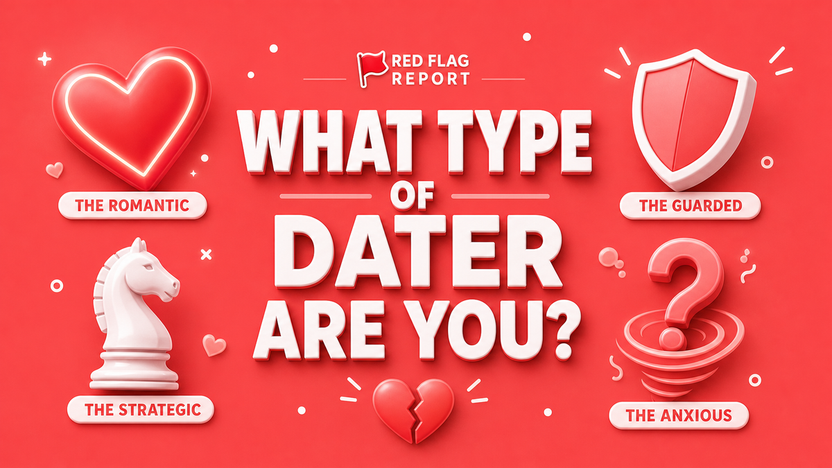 What Type of Dater Are You?