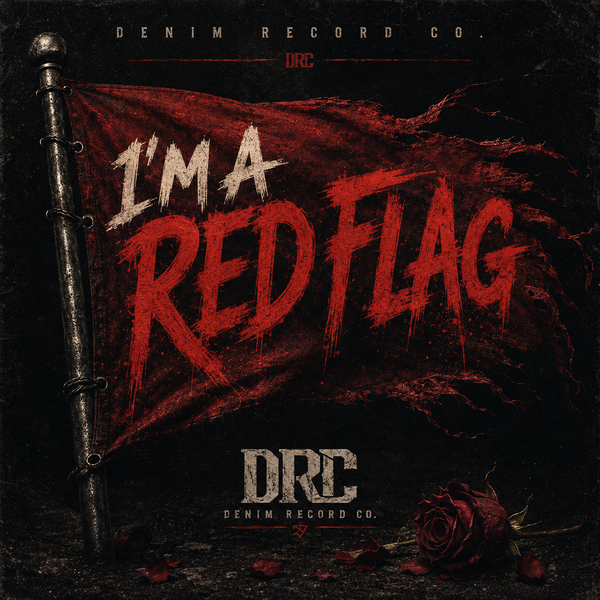 Song: I'm a Red Flag — Denim Record Co.